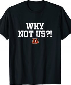 Why Not Us Bengal I'm A Bengal Classic Shirt