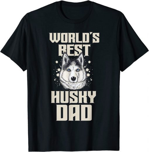 World´s best Husky Dad Dog Owner Limited Shirt