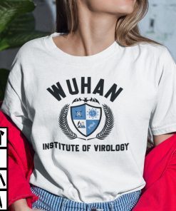 Wuhan Institute Of Virology Covid 19 Gift Shirt