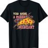 You Have A Pizza Of My Heart Valentine 2022 Unisex Shirt