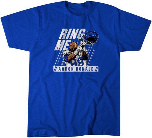 Aaron Donald Ring Me Gift Shirt