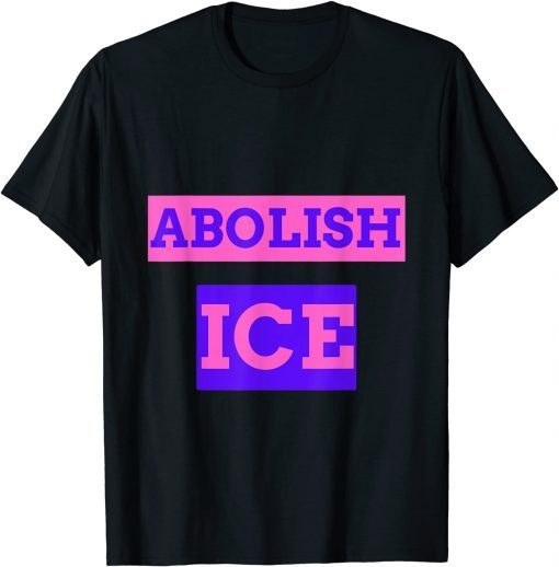 Abolish Ice immigration rights anti family separation T-Shirt