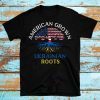 Stop War American Grown Ukrainian Roots Stand with Ukraine No Shirt