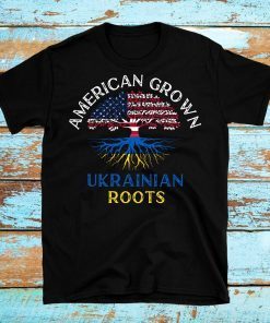 Stop War American Grown Ukrainian Roots Stand with Ukraine No Shirt