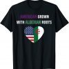 American Grown With Algerian Roots Gift Shirt