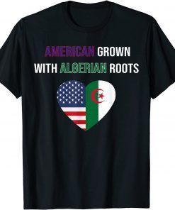 American Grown With Algerian Roots Gift Shirt