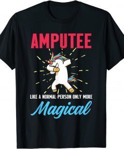 Amputee Humor Unicorn Leg Arm Recovery Gift Shirt