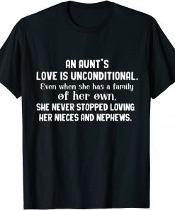 An Aunt's Love Is Inconditional Never Stopped Loving Niece Classic Shirt