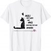 Angel Don't Always Have Wings Sometimes They Have Whiskers Gift Shirt