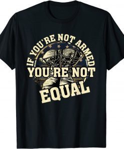 Armed and Equal Pro-gun Second Amendment 2022 Shirt