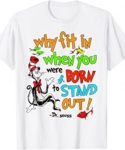 Autism Autist Why Fit In When You Were Born to Stand Out Gift Shirt