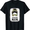 Autism Mom Curly Messy Bun Autism Awareness Mom Black Women Gift Shirt
