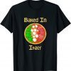 Baked In Italy - Italian Pizza Flag Gift T-Shirt