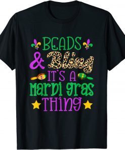 Beads & Bling It's a Mardi Gras Thing Cool Gift Shirt