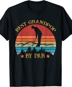 Best Grandpop By Par Father's Day Golf Golfing 2022 Shirt