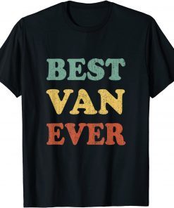 Best Van Ever Personalized First Name Van 2022 Shirt