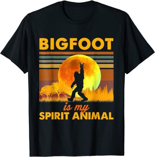 Bigfoot Is My Spirit Animal Sasquatch Unisex Shirt