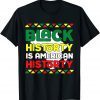 Black History Is American History King Black Girl Magic Unisex Shirt