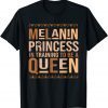 Black History Month Melanin Princess Gift Shirt