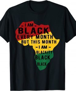 Black History Month pajama I Am Black Every Month Black Afro T-Shirt