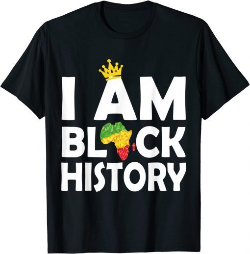 Black HisBlack History Month pajama I Am Black History Month Gift Shirttory Month pajama I Am Black History Month Gift Shirt