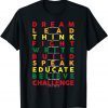 Black History Pride Dream Like Martin American African Gift T-Shirt