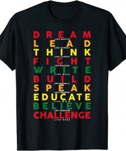 Black History Pride Dream Like Martin American African Gift T-Shirt