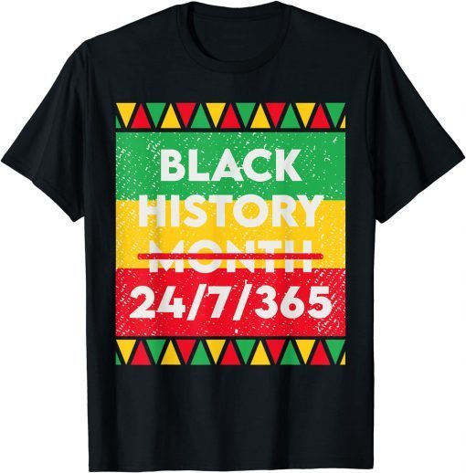 Black History pajama African American Melanin Black 24/7/365 Gift Shirt