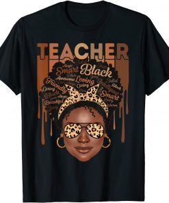 Black Woman Teacher Afro Smart African American Love Melanin Gift Shirt