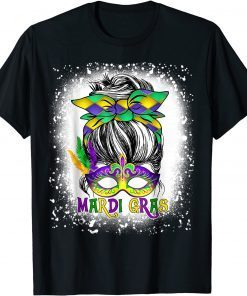 Bleached Womens Messy Bun Mardi Gras Gift T-Shirt