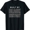 Built By Black History Classic Shirt