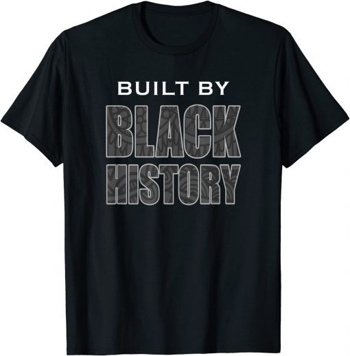 Built By Black History Classic Shirt