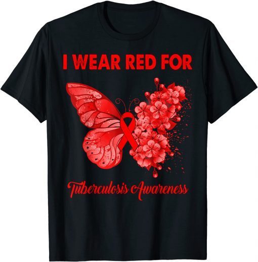 Butterfly I Wear Red For Tuberculosis Awareness Unisex Shirt