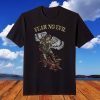 By the power of God, thrust into hell Satan Limited Shirt