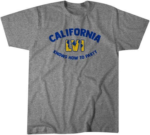 California Knows How To Party Gift Shirt