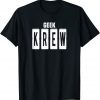 Call That Geek's Geek Krew Unisex Shirt