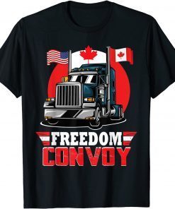 Canada Freedom Convoy 2022 Canadian Truckers Support T-Shirt