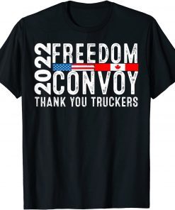 Canada Freedom Convoy 2022 Canadian Truckers Support US Gift ShirtCanada Freedom Convoy 2022 Canadian Truckers Support US Gift Shirt