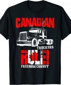 Canadian Truckers Rule Freedom Convoy 2022 Supporter Unisex Shirt