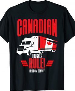 Canadian Truckers Rule Shirt Freedom Convoy 2022 Classic Shirt