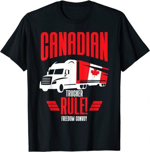 Canadian Truckers Rule Shirt Freedom Convoy 2022 Classic Shirt