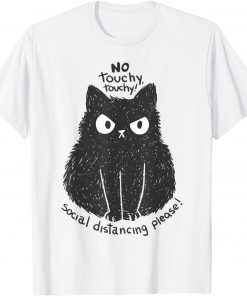 Cat Lover Black Cat No Touching Gift Shirt