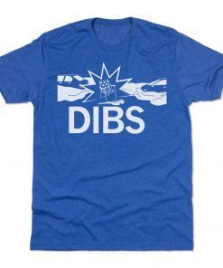 Chicago Dibs Limited Shirt