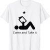 Come And Take It Classic Shirt
