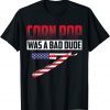 Corn Pop Was A Bad Dude Political Election Unisex Shirt