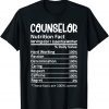 Counselor Nutrition Facts Counseling Guidance Gift T-Shirt