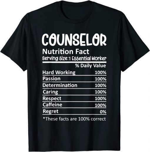 Counselor Nutrition Facts Counseling Guidance Gift T-Shirt