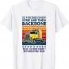 DC Freedom Convoy We Are The Backbone Truckers and Truck Gift Shirt