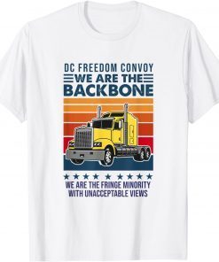 DC Freedom Convoy We Are The Backbone Truckers and Truck Gift Shirt