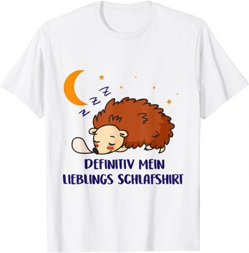 Definitely My Favorite Sleep Hedgehog Brown Breast Hed Limited Shirt